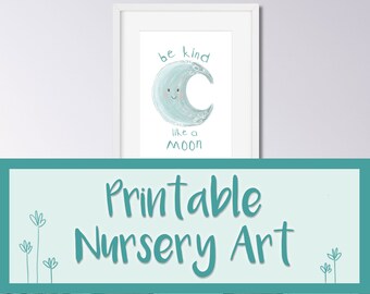 Cute moon downloadable print, printable nursery art, moon nursery art, nursery prints etsy, moon nursery art, sweet nursery art