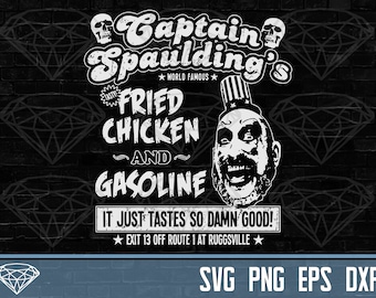 Captain Spaulding Svg | Fried Chicken Png | 1000 Corpses EPS | Devils Rejects DXF | Transparent Background | Digital Download Files