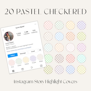 May include: Twenty pastel checkered Instagram story highlight covers in various colors, including pink, green, yellow, purple, and beige. The covers are arranged in a grid pattern. The text "Instagram Story Highlight Covers" is below the grid.