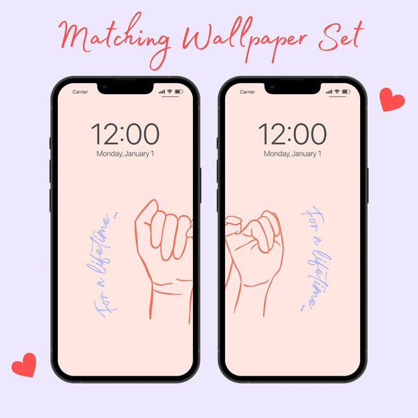 For a Lifetime - Matching Wallpaper Set for BFFs Couples, Pinky Promise Wallpaper Pair for iPhone, Friendship Gift For Her, Gift For Him