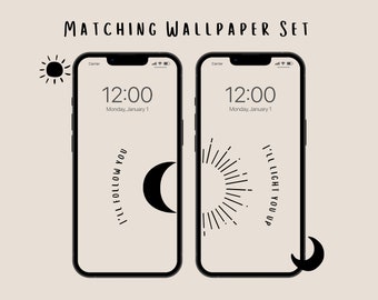 I'll Follow You & I'll Light You Up Matching Wallpaper Set, Moon Sun Wallpaper Pair for Couples BFFs, Friendship Gift For Her, Gift For Him