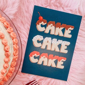 CAKE CAKE CAKE 5"x7" Blank Greeting Card