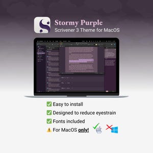 May include: A laptop displays the "Stormy Purple" Scrivener 3 theme for MacOS. The screen shows a writing interface with purple and gray tones. Text on the image includes "Easy to install," "Designed to reduce eyestrain," and "Fonts included."