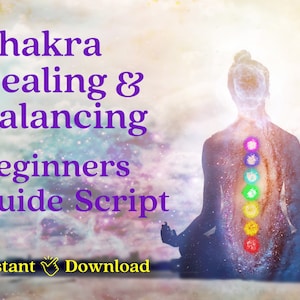 Sanación y equilibrio de chakras, Siete chakras, Meditación, Zen, Regalo de atención plena, Guía de chakras, Espiritualidad, Alivio de la ansiedad, Descarga digital
