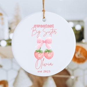 Big Sis Ornament Big Sister Ornament New Big Sister Gift Big Sister Gift Coquette Christmas Ornament Pregnancy Reveal to Sister Announcement