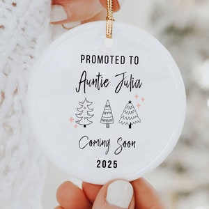 Personalized Promoted to Aunt Christmas Ornament – Aunt to Be Ornament – New Auntie Gift – Pregnancy Announcement – Christmas Keepsake
