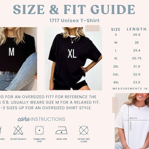 May include: Size and fit guide for a 1717 unisex t-shirt. The guide includes measurements in inches for sizes S to 4XL. The image also shows care instructions and tips for an oversized fit. The model is 5'8 and usually wears size M for a relaxed fit.