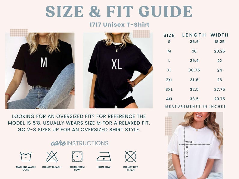May include: Size and fit guide for a 1717 unisex t-shirt. The guide includes measurements in inches for sizes S to 4XL. The image also shows care instructions and tips for an oversized fit. The model is 5'8 and usually wears size M for a relaxed fit.