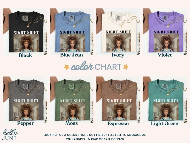 May include: A color chart displays eight t-shirts in various colors: black, blue jean, ivory, violet, pepper, moss, espresso, and light green. Each shirt features a graphic of a doll in scrubs with the text "NIGHT SHIFT". A gold necklace with a star pendant is included.
