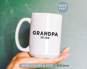 Grandpa Est Custom Grandpa Mug Gift for New Grandpa Personalized Grandpa Mug Grandpa Fathers Day Gift Grandpa Announcement Gift Baby Reveal