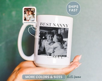 Best Nanny Ever Custom Nanny Mug Pictures Mugs Nanny Gift for Mothers Day Personalized Photo Mug for Grandma Nanny Gift from Grandchildren