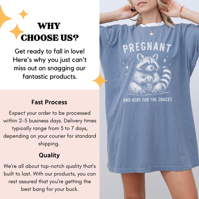 May include: A light blue t-shirt with a graphic of a raccoon holding a jar of pickles and the text "PREGNANT AND HERE FOR THE SNACKS".