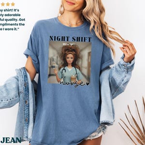 Night Shift Nurse Comfort Colors Funny Nursing Shirts Nurse Appreciation Week Gifts for Night Shift RN Nurse Week Gift for Nurse Shirt Funny image 8