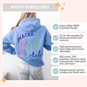 May include: A light blue hooded sweatshirt with the text "pisces club" and a graphic of three fish on the back. The sweatshirt has a kangaroo pocket and is made of a blend of cotton and polyester.
