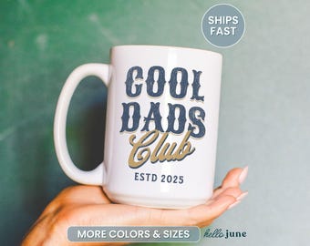 Cool Dads Club Custom Dad Mug Cool Dad Fathers Day Gift Personalized Dad Mug Birthday Present for Dad Reveal Gift for Dad to Be Gifts