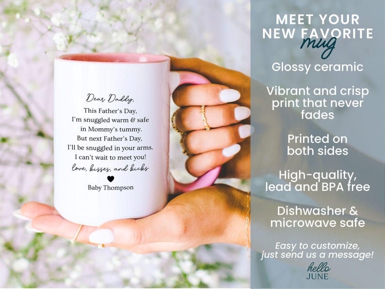 May include: White ceramic mug with a pink interior and handle, featuring a heartfelt message to a father. The mug includes text about Father's Day and the anticipation of meeting a baby. The mug is glossy and printed on both sides.