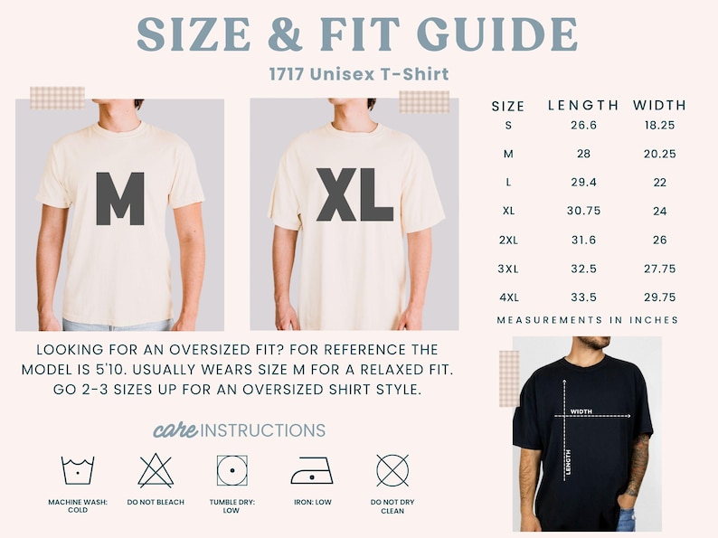 May include: Size and fit guide for a unisex t-shirt, with measurements in inches. Includes care instructions and a reference for an oversized fit. The model is 5'10 and usually wears size M for a relaxed fit.
