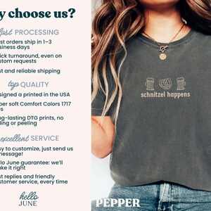 May include: A dark gray t-shirt with the phrase "schnitzel happens" and beer steins and a pretzel graphic. The shirt is made of a soft material and is designed and printed in the USA.