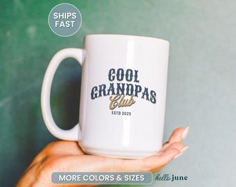Cool Grandpas Club Custom Grandpa Mug Grandpa Est Year Gift for New Grandpa Fathers Day Gift Grandpa Pregnancy Announcement Grandpa Reveal
