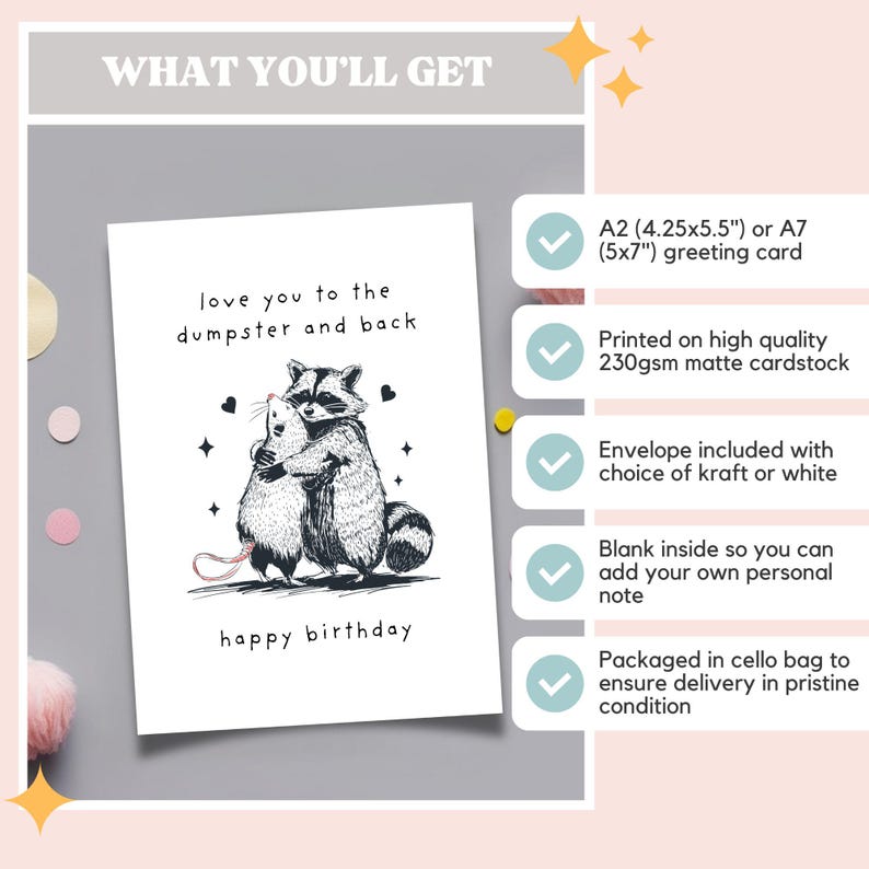 Puede incluir: Una tarjeta de felicitaci&oacute;n blanca con una ilustraci&oacute;n en blanco y negro de un mapache abrazando a una rata. La tarjeta dice "love you to the dumpster and back" y "happy birthday". La tarjeta est&aacute; disponible en tama&ntilde;os A2 (4,25x5,5 pulgadas) o A7 (5x7 pulgadas). Est&aacute; impresa en cartulina mate de alta calidad de 230 g/m&sup2; y viene con un sobre de color kraft o blanco.