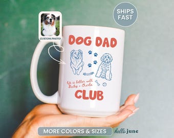Dog Dad Club Custom Dog Dad Mug Personalized Dog Portrait from Photo Dog Dad Gifts for Dog Owner Dog Dad Fathers Day Gift for Best Dog Dad