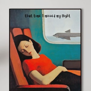 Travel Art Print, Airport Wall Art, Missed Flight Poster, Jetsetters Wall Art, Gift for Travelers