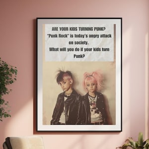 Are your kids turning Punk Wall Art Funny Vintage Poster Punk Wall Art Silly Retro Print