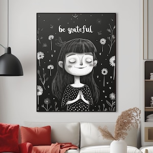 Gratitude Poster Be Grateful Wall Art Gratitude Wall Art BW Cute Girl Cartoon Gratitude Manifestation Art