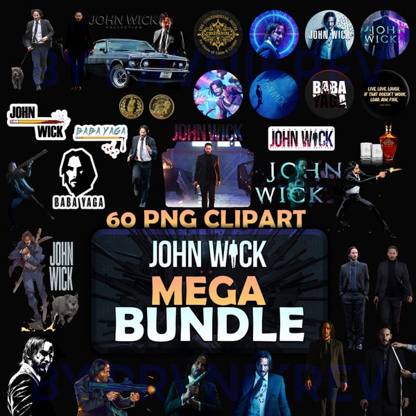 John Wick PNG BUNDLE | Printable 60 PNG Pack | John Wick 4 Clipart | Instant Download | Transparent Backgrounds | Bundle