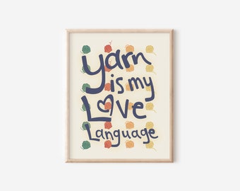 Yarn is My Love Language Digital Print Set | Craft Room Wall Decor for Knitters and Crocheters