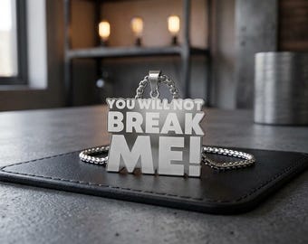 Dungeon Crawler carl Anhänger Halskette, ""You Will Not Break Me"" Laser Gravur Halskette für Männer und Frauen, DCC Fan Art LitRPG Buch Liebhaber Geschenk."