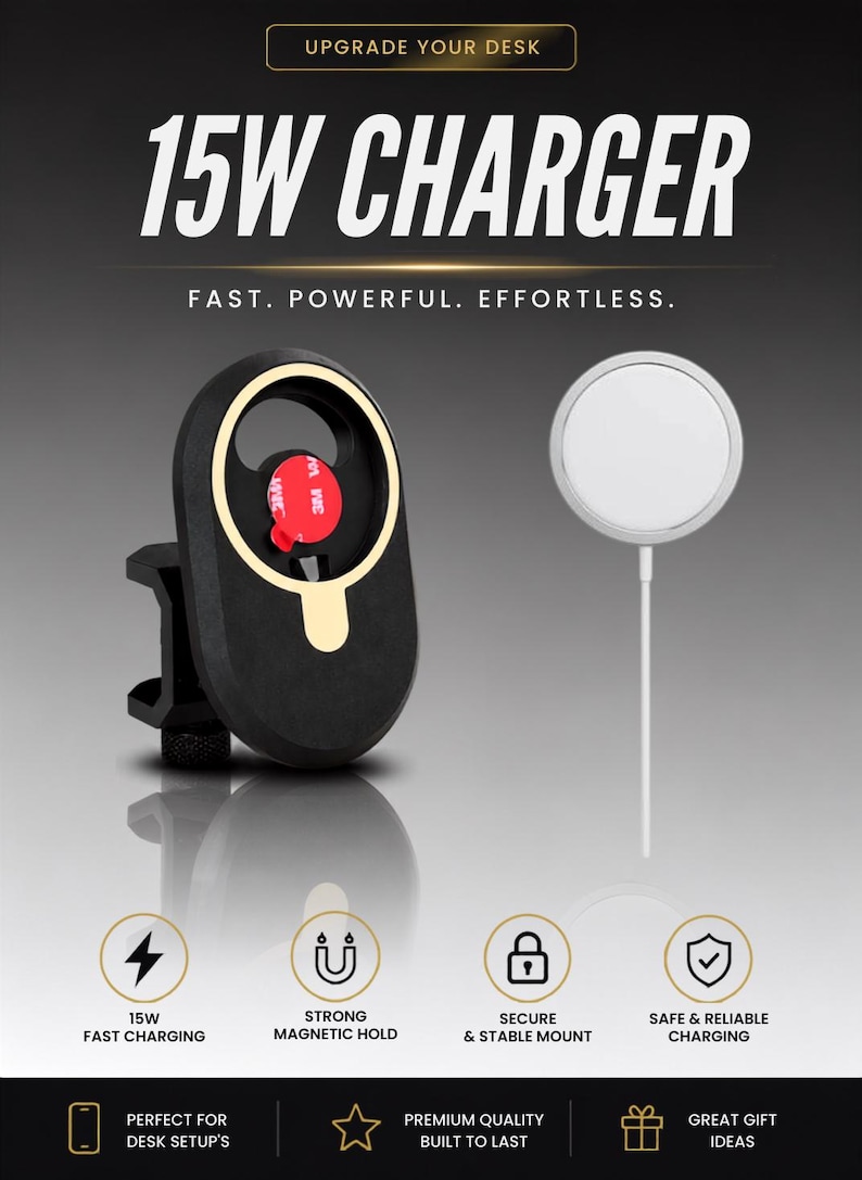 K&ouml;nnte beinhalten: Eine schwarze magnetische Tischhalterung mit goldumrandeter kreisf&ouml;rmiger &Ouml;ffnung und ein wei&szlig;es, rundes 15W-Ladeger&auml;t. Das Bild enth&auml;lt den Text: UPGRADE YOUR DESK, 15W CHARGER, FAST. POWERFUL. EFFORTLESS., 15W FAST CHARGING, STRONG MAGNETIC HOLD, SECURE & STABLE MOUNT, SAFE & RELIABLE CHARGING, PERFECT FOR DESK SETUP'S, PREMIUM QUALITY BUILT TO LAST, GREAT GIFT IDEAS.
