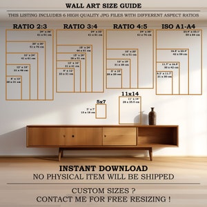 May include: A guide to different wall art sizes and aspect ratios, including 2:3, 3:4, 4:5, and ISO A1-A4. The guide shows the dimensions in inches and centimeters for each size. The text "Instant Download" and "No Physical Item Will Be Shipped" is displayed below the guide. The text "Custom Sizes? Contact Me For Free Resizing!" is displayed at the bottom of the image.