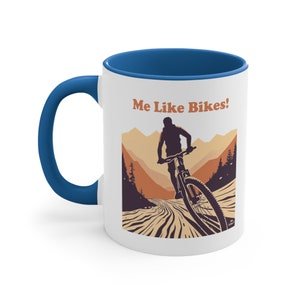 Mountain Bike Mug - Me Like Bikes! - Accent Coffee Mug, 11oz - (Mountain Bike #2)