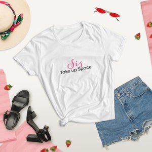 Camiseta de mujer Sis Take Up Space