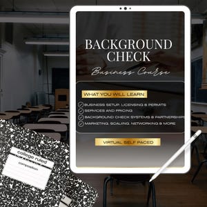 May include: A digital tablet displays a business course advertisement. The text reads "BACKGROUND CHECK Business Course." Key topics include business setup, services, and marketing. A notebook and stylus are also visible.