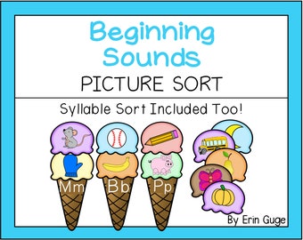 Phonemic Awareness: Beginning Sounds Pictures Sort and Syllable Picture Sort