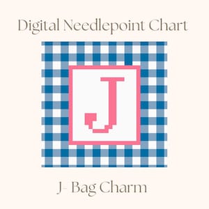 May include: A digital needlepoint chart for a J-Bag Charm featuring a blue and white gingham check pattern surrounding a white square with a pink letter J in the center. The text Digital Needlepoint Chart and J-Bag Charm are visible.