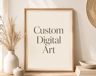 Arte personalizado a medida (descarga digital)