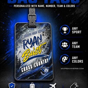 May include: A rectangular custom sports bag tag featuring a blue and white textured background with the text ST. JOSEPH HIGH SCHOOL, RYAN BUIST, and CROSS COUNTRY. The tag includes a dark grey strap and displays icons for sport, team, and color customization.