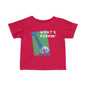 What&#39;s Poppin Funny Toddler Shirt, Funny Toddler Tee, What&#39;s Poppin Funny Infant Tee, Funny Infant Shirt, Funny Infant Tee, Kids Funny Shirt