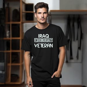 May include: A black t-shirt with white text that reads "IRAQ COMBAT VETERAN".