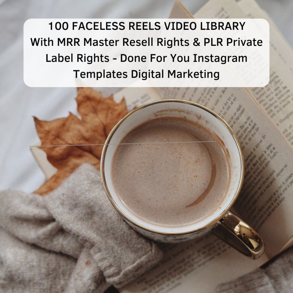 100 FACELESS Reels Video Library With MRR Master Resell Rights & PLR Private Label Rights Done For You Instagram Templates Digital Marketing