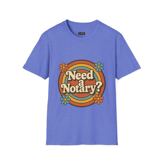 Notary Badge Unisex T-Shirt, Retro Floral Need a Notary Shirt, Vintage Notary Tee, Classic Notary T-Shirt, Unisex Notary Badge Top