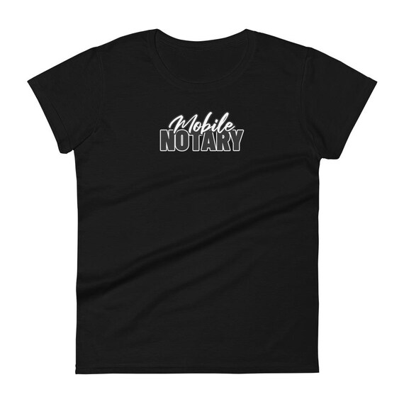 Women's short sleeve Mobile Notary: On the Move and Making It Official Tee