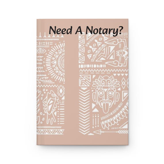 Need A Notary? Hardcover Journal - Matte Finish