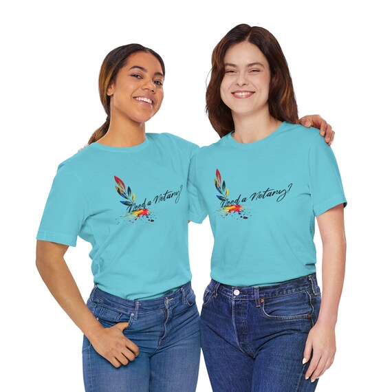Need a Notary? Unisex Jersey Tee, Perfect Gift for Notaries, Legal Professionals, Casual Wear, Office Attire, Unique Statement Shirt