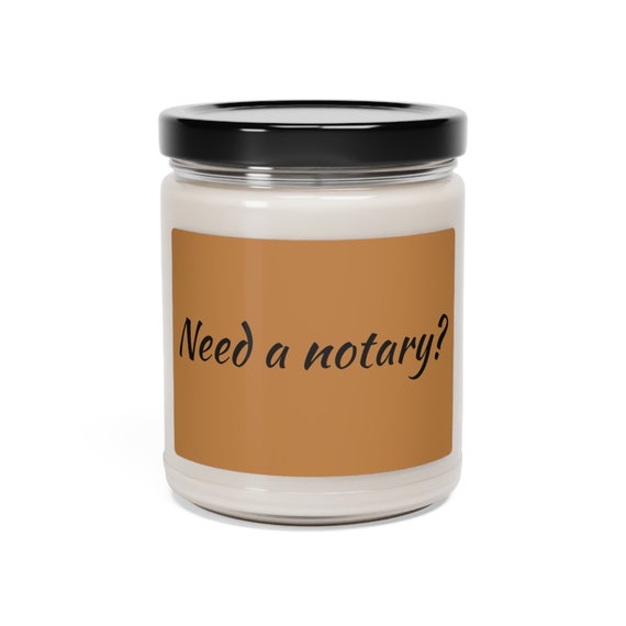 Need a Notary? Scented Soy Candles in Reusable Glass Jars - 9oz | Eco-Friendly