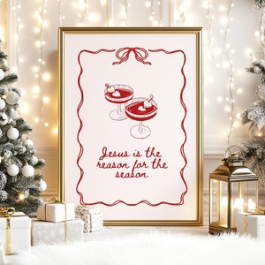 Jesus is the Reason | Digital Download | Cocktail | Christmas poster | Bible verse prints | Christian wall art | Holiday decor