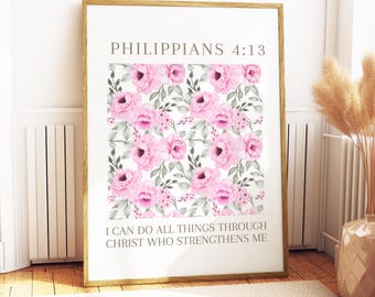 Filippenzen 4:13 roze bloemenprint, gedrukt en verzonden, christelijke poster, geloof wanddecor, poster schrift bijbelvers, preppy girly schattig